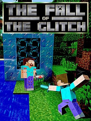 cover image of The Fall of the Glitch